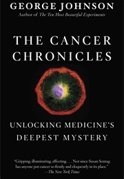 The Cancer Chronicles (George Johnson)