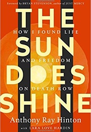 The Sun Does Not Shine (Anthony Ray Hinton)
