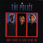 Don&#39;t Stand So Close to Me &#39;86 (Full Length Version) - The Police