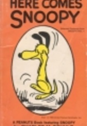 Here Comes Snoopy (Charles M. Schulz)