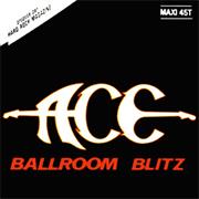 Ace - Ballroom Blitz (1986)