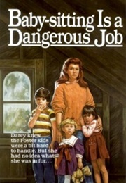 Baby-Sitting Is a Dangerous Job (Willo Davis Roberts)