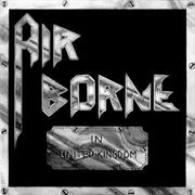 Air Borne - In United Kingdom (1983)