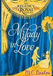 Milady in Love (M.C.Beaton)