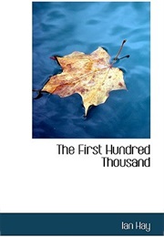 The First Hundred Thousand (Ian Hay)