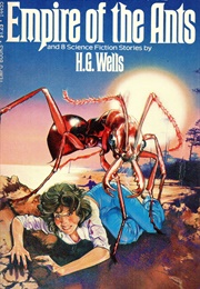 The Empire of the Ants (H. G. Wells)