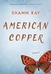 American Copper (Shann Ray)