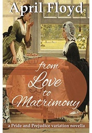 From Love to Matrimony (April Floyd)