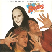 Bill &amp; Ted&#39;s Bogus Journey: Music From the Motion Picture