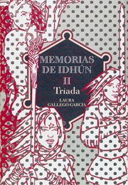 Memorias De Idhún II: Tríada (Laura Gallego García)