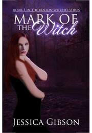 Mark of the Witch (Jessica Gibson)