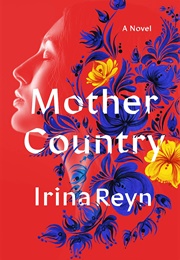 Mother Country (Irina Reyn)