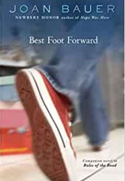 Best Foot Forward (Joan Bauer)