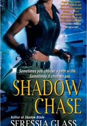 Shadow Chase (Seressia Glass)