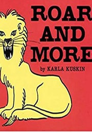 Roar and More (Karla Kuskin)