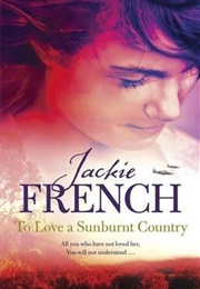 To Love a Sunburnt Country (Jackie French)