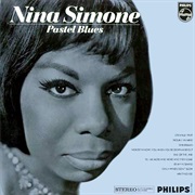 Pastel Blues (Nina Simone, 1965)