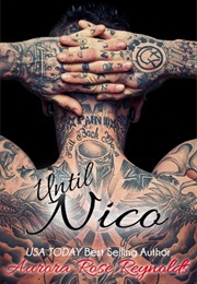 Until Nico (Aurora Rose Reynolds)