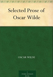 Selected Prose of Oscar Wilde (Oscar Wilde)