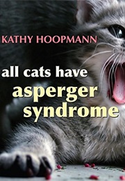 All Cats Have Aspergers (Kathy Hoopmann)