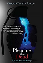 Pleasing the Dead (Deborah Atkinson)