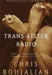Trans-Sister Radio (Chris Bohjalian)