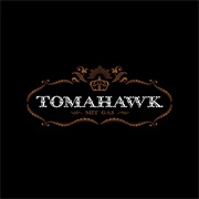 Tomahawk - Mit Gas