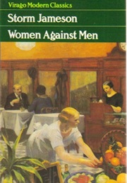 Women Against Men (Storm Jameson)