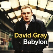 David Gray Babylon