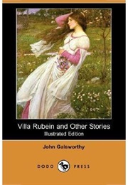 Villa Rubein and Other Stories (John Galsworthy)