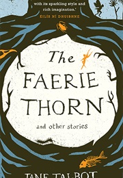 The Faerie Thorn (Jane Talbot)