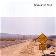 Townes Van Zandt - Absolutely Nothing