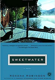 Sweetwater (Roxana Robinson)