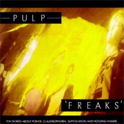 Pulp — Freaks