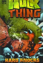 Hulk &amp; Thing: Hard Knocks (Bruce Jones and Jae Lee)