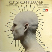 Wolfgang Dauner / Hans Koller ‎– Kunstkopfindianer (1974)