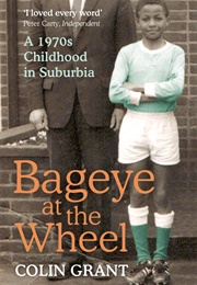 Bageye at the Wheel (Colin Grant)