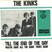 The Kinks - Till the End of the Day