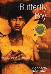 Butterfly Boy: Memories of a Chicano Mariposa (Rigoberto González)