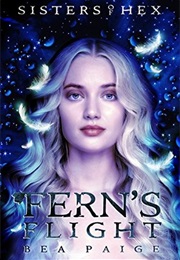 Fern&#39;s Flight (Bea Paige)