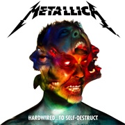 12. Hardwired... to Self-Destruct - Metallica