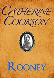 Rooney (Catherine Cookson)