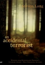 An Accidental Terroist (Steven Lang)