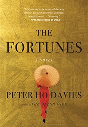 The Fortunes (Peter Ho Davies)