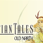 Celestian Tales: Old North