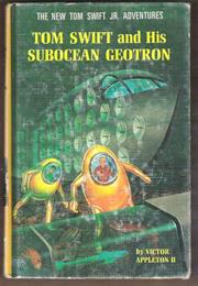 Tom Swift and His Subocean Geotron