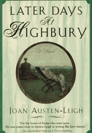 Later Days at Highbury (Joan Austen-Leigh)