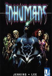 Inhumans - Jenkins &amp; Lee