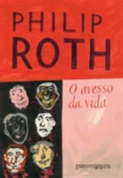 O Avesso Da Vida (Philip Roth)