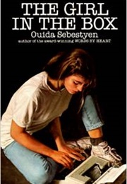 The Girl in the Box (Ouida Sebesteyn)